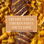 Creamy Tuscan Chicken Pasta Recipe (Easy) Recipe