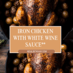 Cast Iron Chicken with White Wine Pan Sauce Recipe