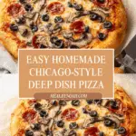 Deep Dish Pizza Recipe