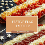 Flag Taco Dip Recipe
