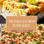 Salmon Sushi Bake Recipe (Tik Tok Viral Recipe) Recipe