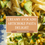 Avocado Pasta with Artichokes Recipe