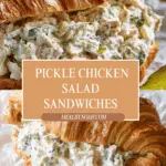 Dill Pickle Chicken Salad Sandwiches Recipe