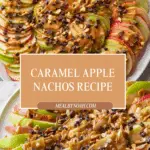 Caramel Apple Nachos Recipe
