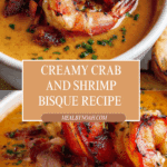 Crab and Shrimp Seafood Bisque Recipe