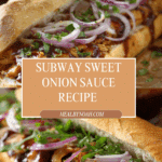 Subway Sweet Onion Sauce Recipe