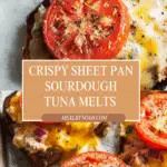 Sheet Pan Sourdough Tuna Melts Recipe