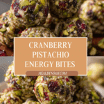 Cranberry Pistachio Energy Bites - A Delicious Recipe