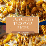 Cheesy Taco Pasta Recipe