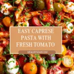 Caprese Pasta with Marinara Sauce Recipe