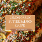 Lemon Garlic Butter Salmon Recipe