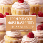 From Scratch Moist Raspberry Cupcakes Recipe