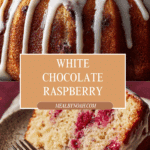 Moist White Chocolate Raspberry Bundt Cake Recipe