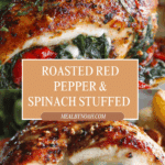 Roasted Red Pepper, Spinach, and Mozzarella Stuffed Chicken Recipe