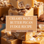 Maple Butter Pecan Fudge Recipe