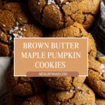 Brown Butter Maple Pumpkin Cookies Recipe